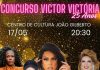 25ª edição do Miss Victor Victória movimenta Juazeiro dia 17 de maio