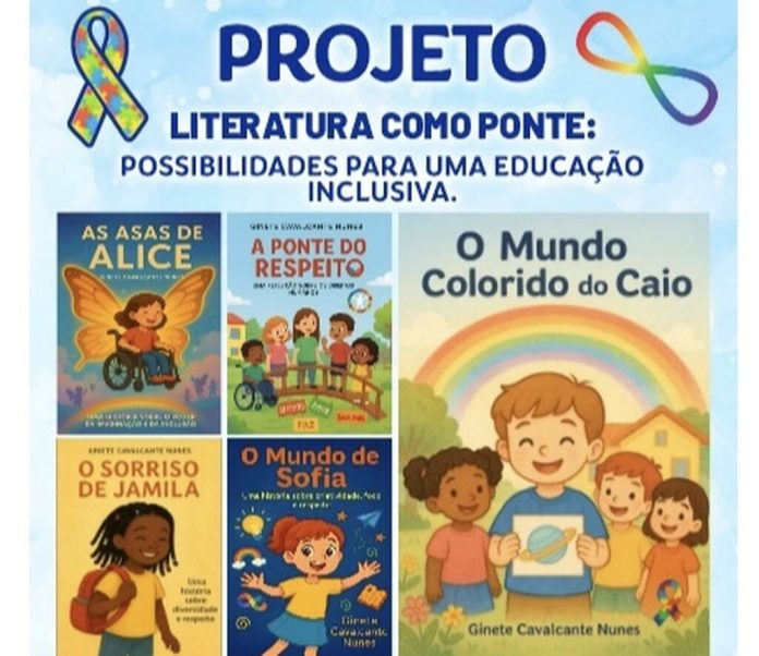 Projeto Literatura como ponte, possibilita uma Educação Inclusiva