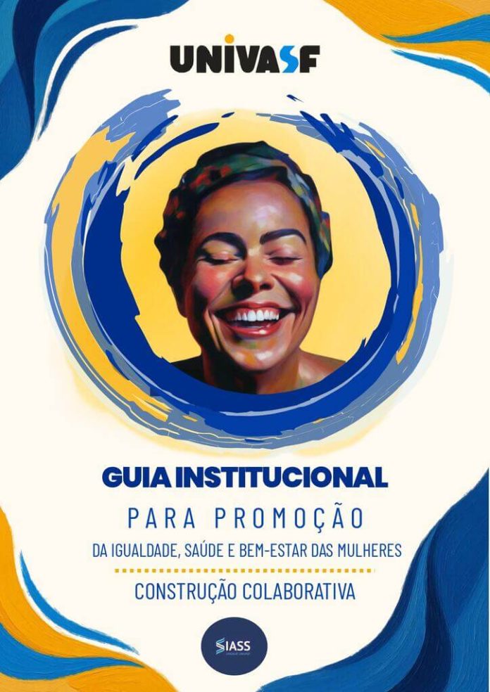 Univasf lança Guia Institucional para Promoção da Igualdade, Saúde e Bem-estar das Mulheres Univasf lança Guia Institucional para Promoção da Igualdade, Saúde e Bem-estar das Mulheres