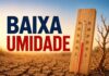Baixa umidade exige atenção e cuidados com a saúde durante os próximos dias em Petrolina Baixa umidade exige atenção e cuidados com a saúde durante os próximos dias em Petrolina
